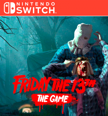 Friday the 13th: The Game - Ultimate Slasher Edition (Nintendo Switch)