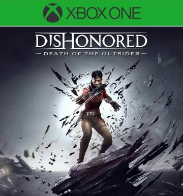 DISHONORED DEATH OF THE OUTSIDER (XB1)