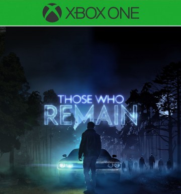 THOSE WHO REMAIN (XB1)