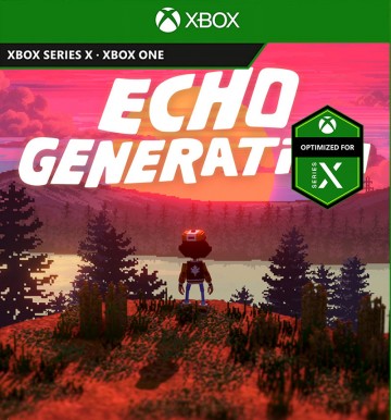 Echo Generation (XBOX S/X)