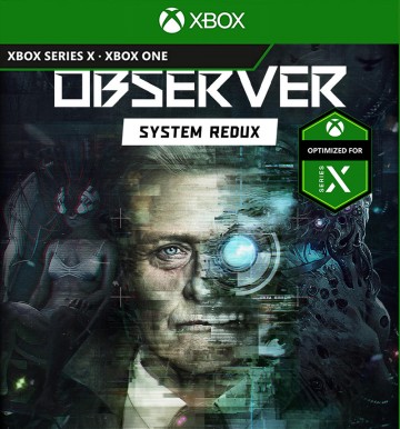 Observer System Redux (XBOX S/X)