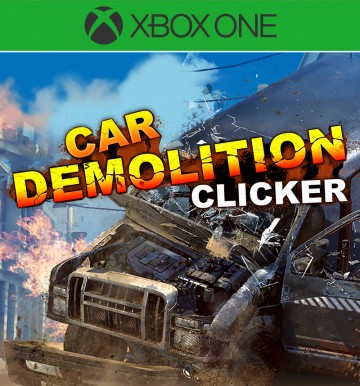 Car Demolition Clicker (XB1)