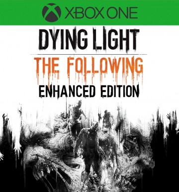 Dying Light: The Following - Enhanced Edition (XB1)