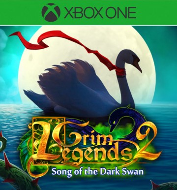 Grim Legends 2: Song of the Dark Swan (XB1)