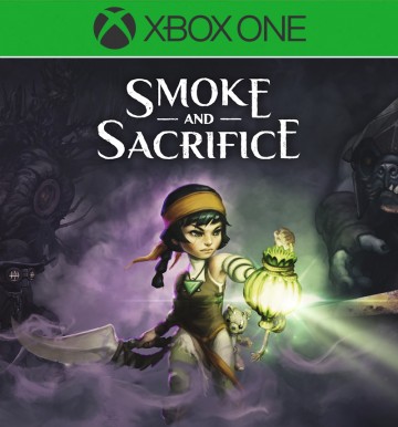 Smoke and Sacrifice (XB1)