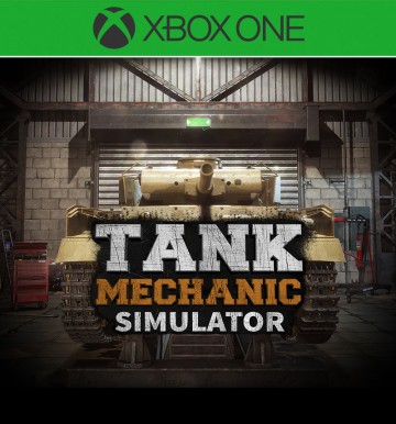 Tank Mechanic Simulator (XB1)